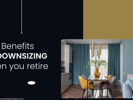 The Benefits of Downsizing When You Retire