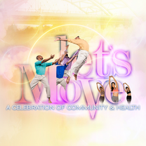 Let's Move, A Celebration of Community & Health