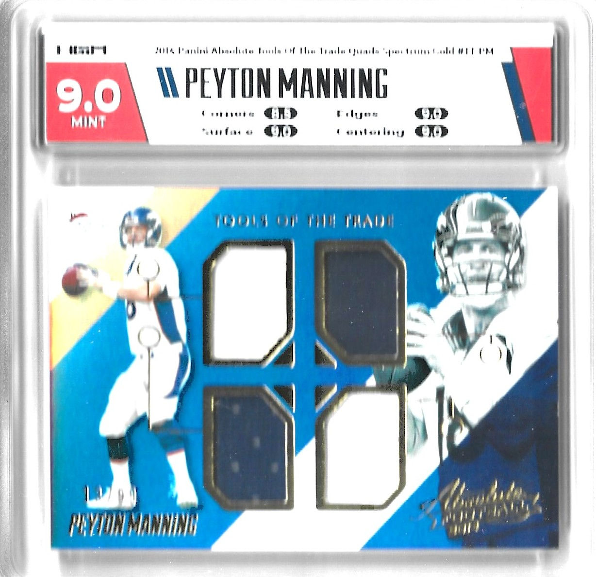 Peyton Manning 2014 Absolute Quads Spectrum Gold /99 HGA 9.0 MT