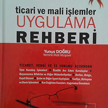 Ticari ve Mali İşlemler UYGULAMA REHBERİ