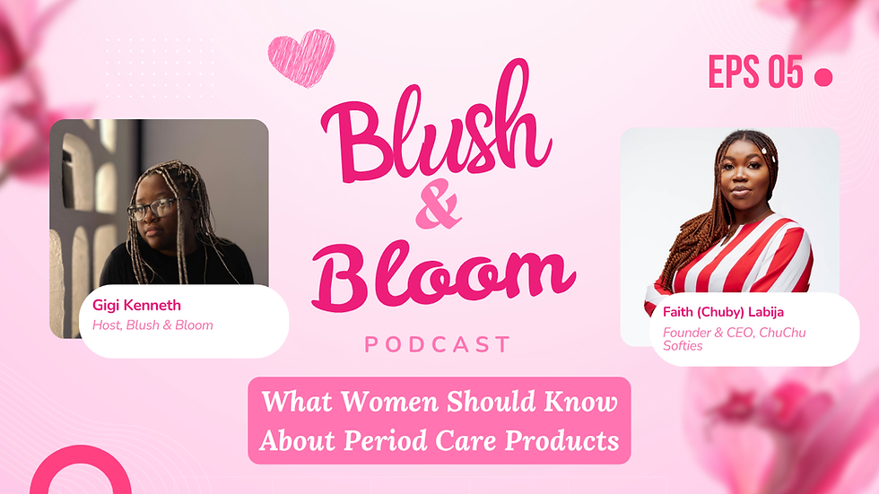 what women should know about period care products