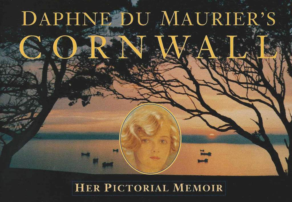 Daphne Du Maurier's Cornwall