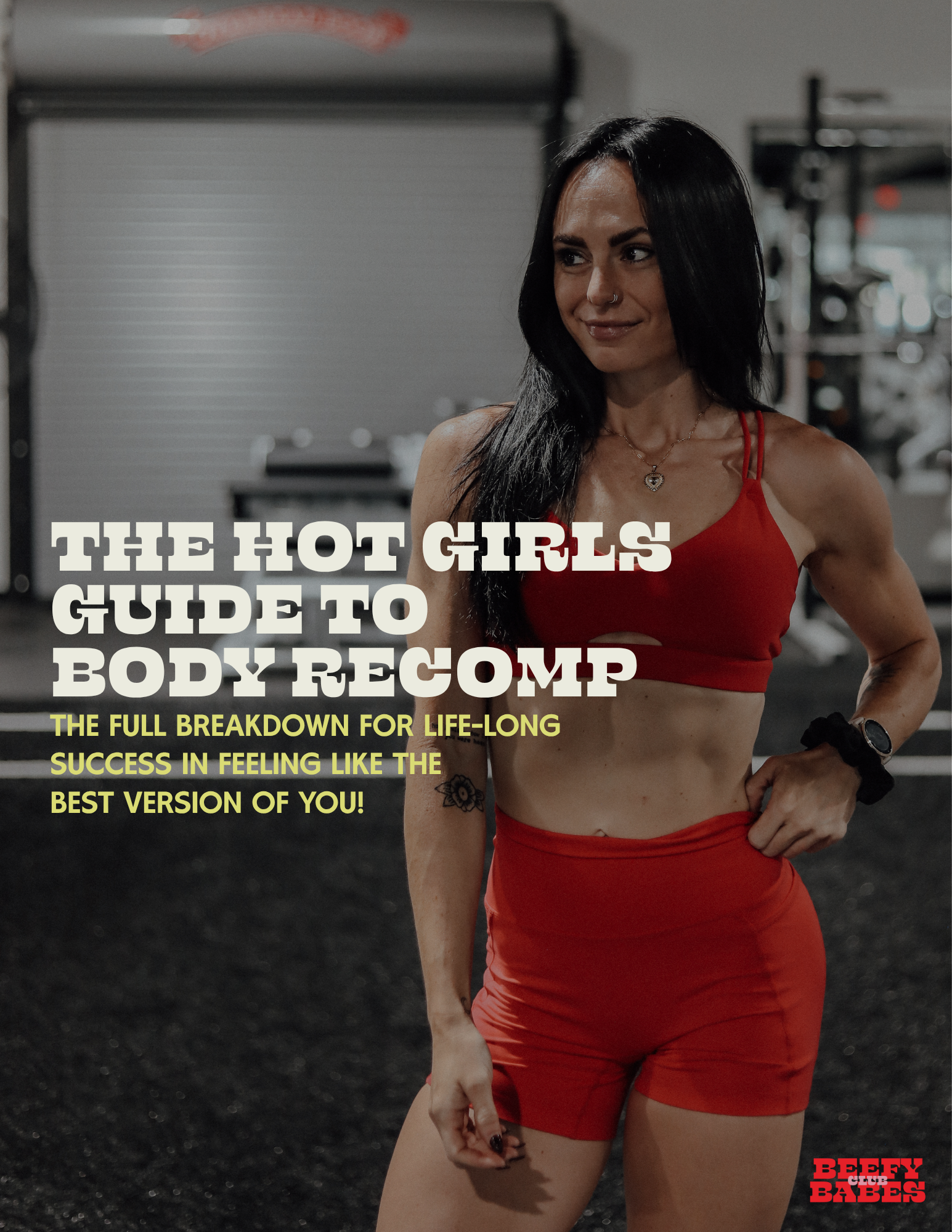 The Hot Girl's Guide to Body Recomp