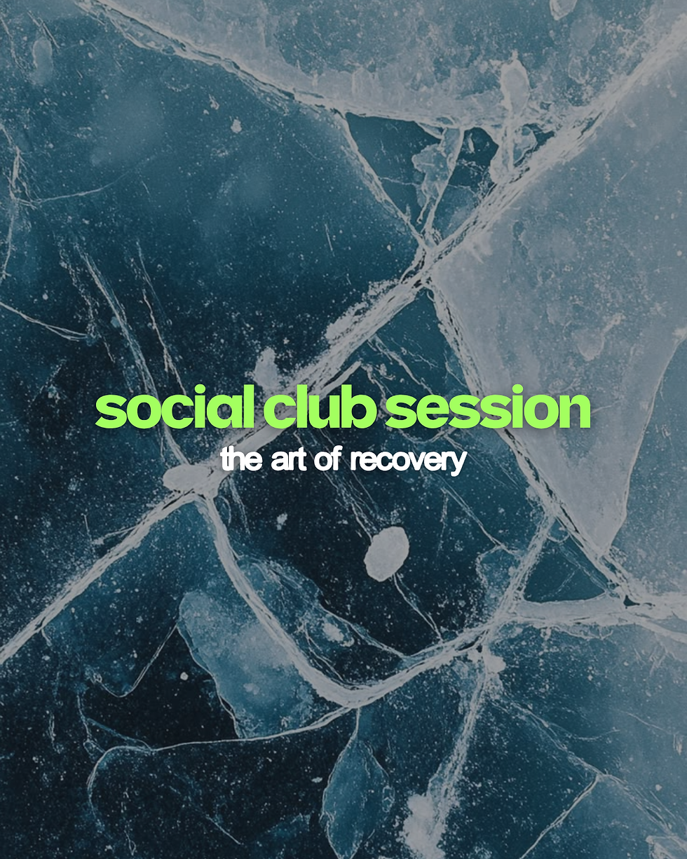 Social Club Session: The art of recovery