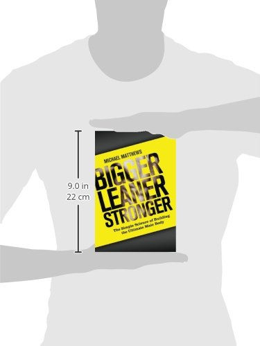 الصورة المصغرة: Bigger Leaner Stronger: The Simple Science of Building the Ultimate Male Body