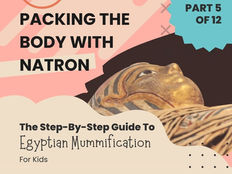 Packing The Body With Natron - A Step-By-Step Guide To Egyptian Mummification For Kids - Part 5 of 12