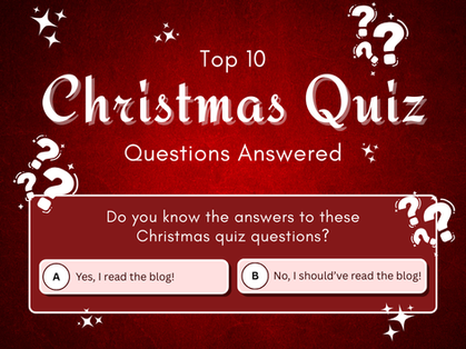 Top 10 Christmas Quiz Questions Answered