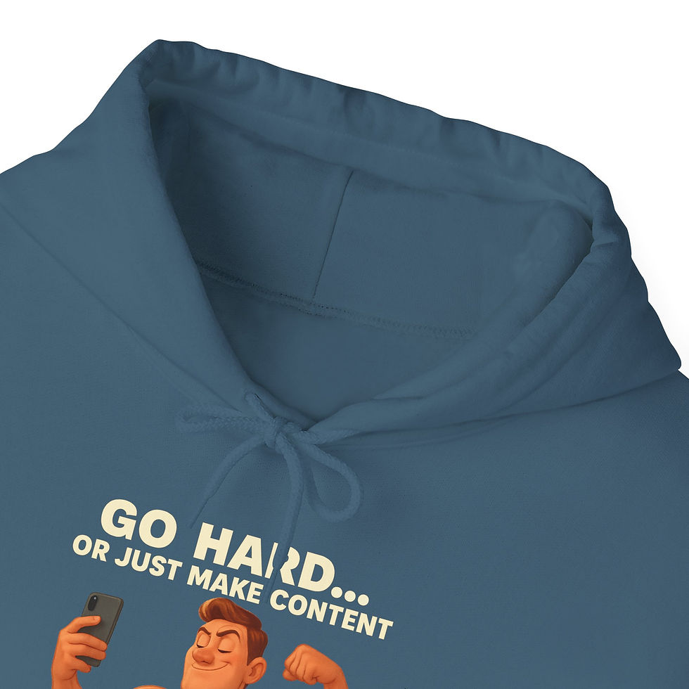 Thumbnail: Funny Gym Hoodie – Go Hard… or Just Make Content – Version 2 (White Text)