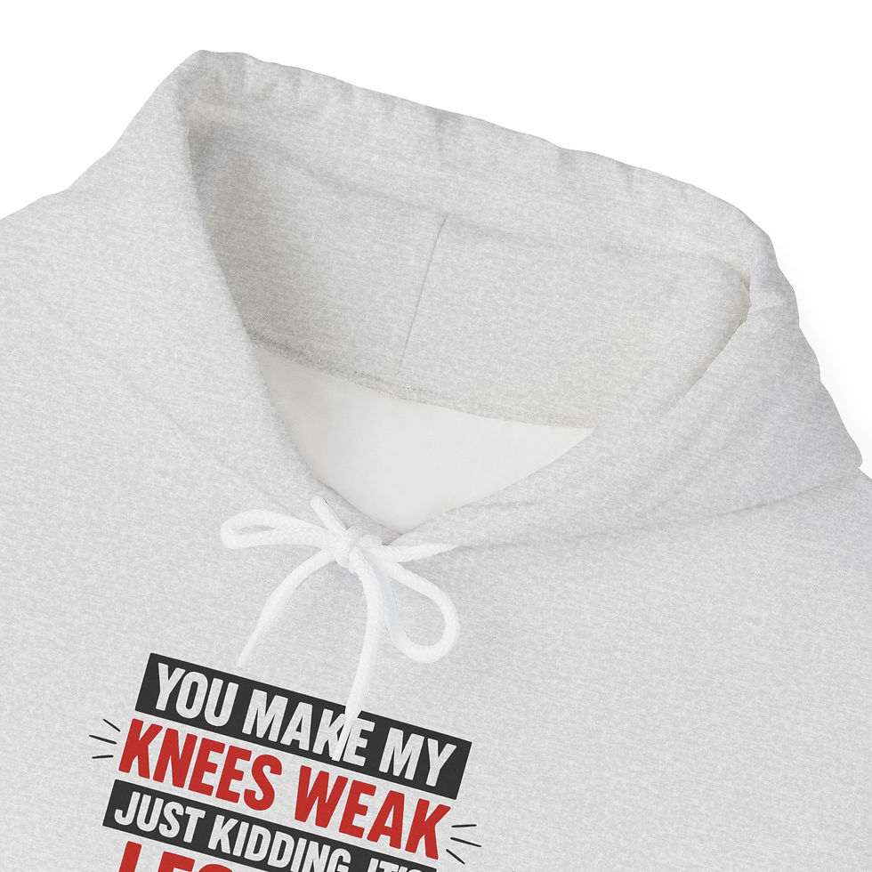 Thumbnail: Unisex Hoodie – You Make My Knees Weak… Just Kidding, It’s Leg Day (Red Text)