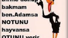 Not verdiğimde oldu otta.