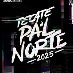 TECATE PA'L NORTE ANUNCIA SU MAJESTUOSO LINE UP PARA SU EDICIÓN 2025. 