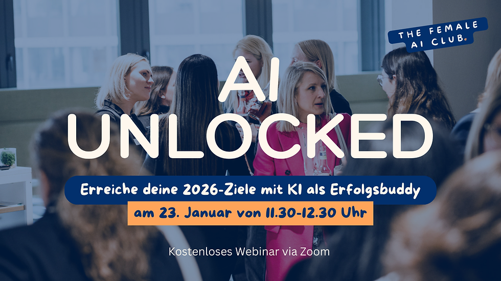 AI UNLOCKED: Erreiche deine 2026-Ziele mit KI als Erfolgs-Buddy