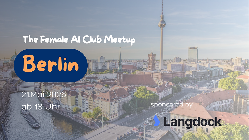 Berlin - The Female AI Club Meet-up
