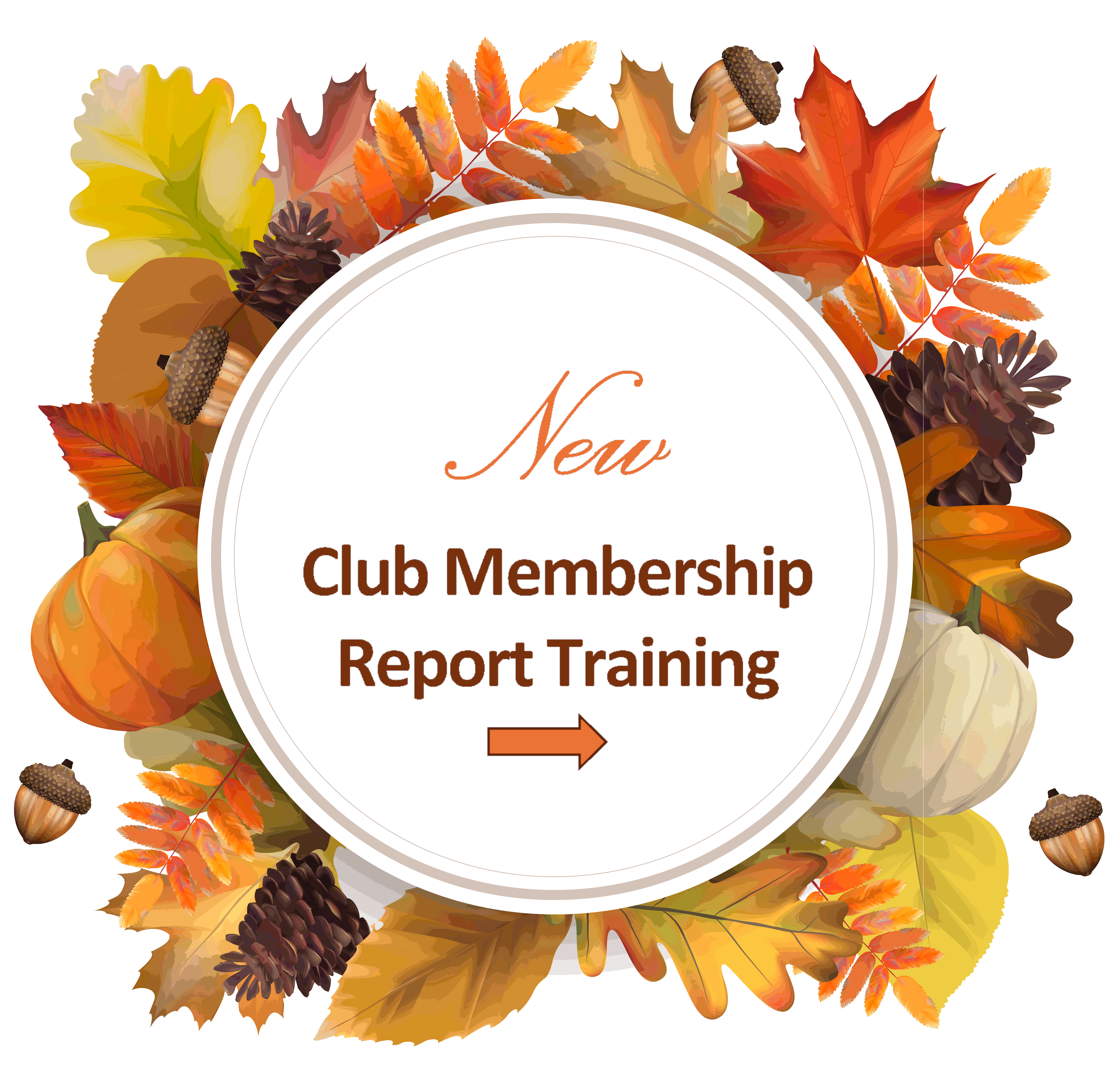 Membership Report Training Button decorated with autumn leaves