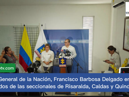Fiscal General de la Nación, Francisco Barbosa Delgado entrega resultados de  seccionales