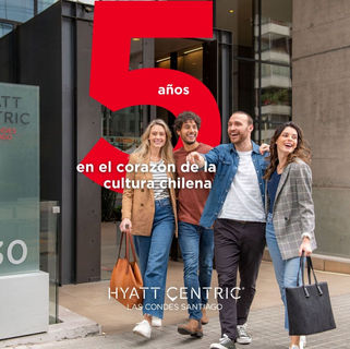 Hyatt Centric Santiago: Celebra cinco años en Chile con variadas actividades
