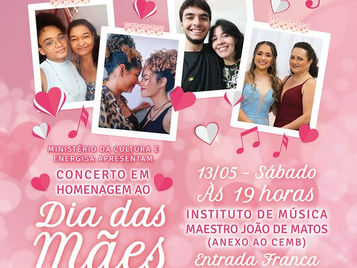 Concerto em Homenagem ao Dia das Mães 2023 !