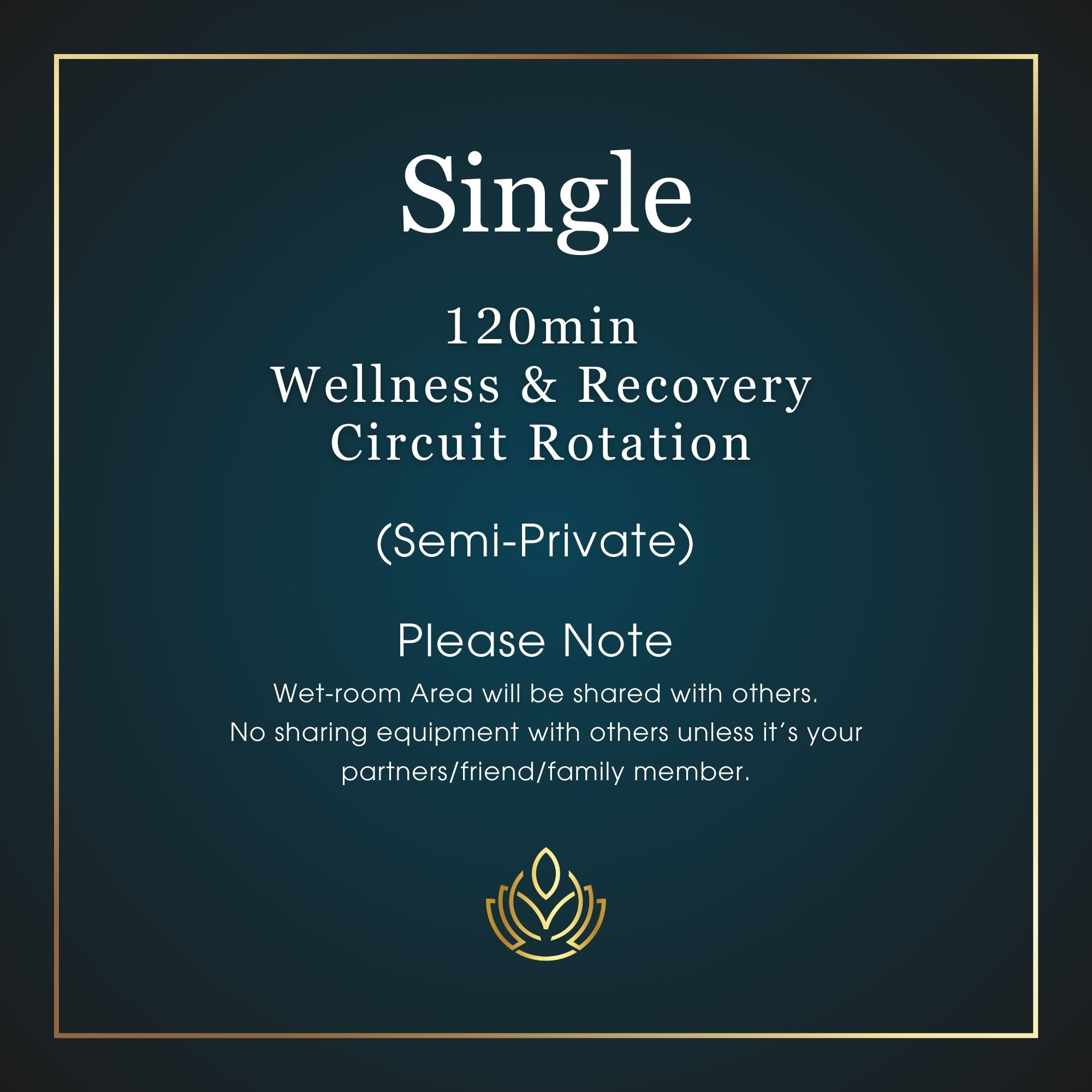 Single SEMI-PRIVATE 120min Wellness & Recovery Circuit