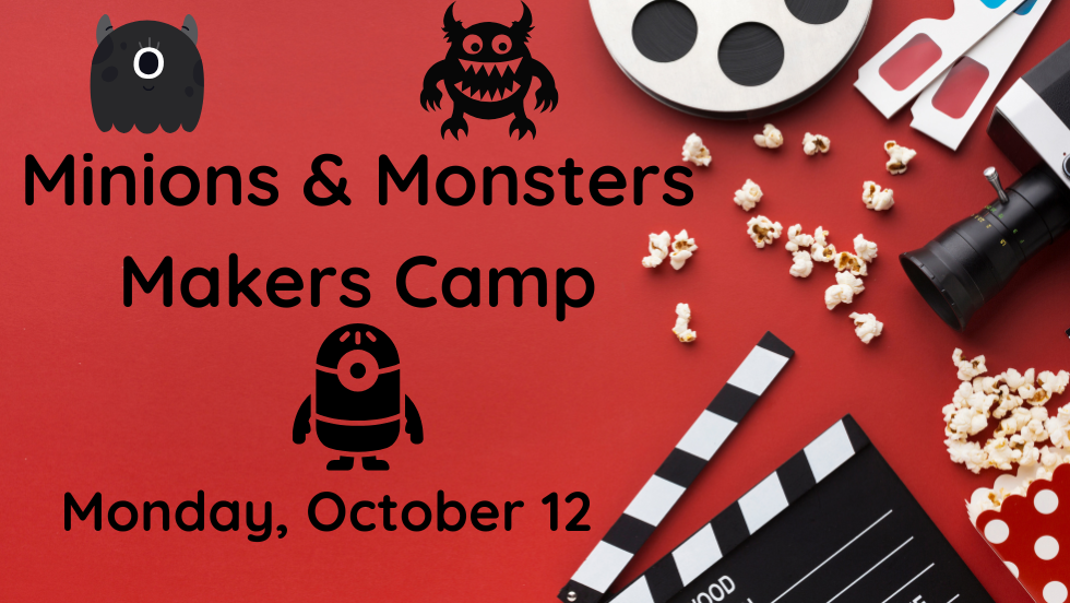 Minions & Monsters Makers Camp