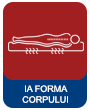 Ia forma corpului