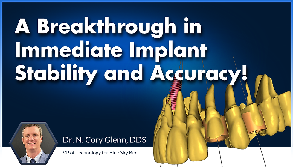 BlueSkyBio Root Guide workflow by Dr Cory Glenn demonstrating immediate implant stability and accuracy in guided surgery