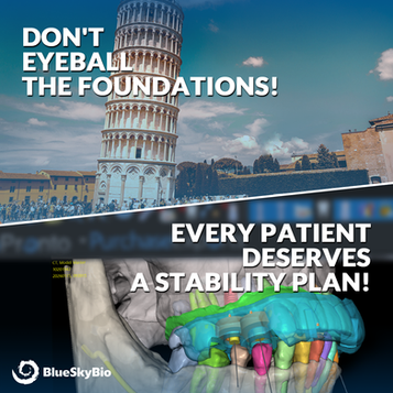 Leaning Tower of Pisa with text "Don't eyeball the foundations." Dental scan beside it reads "Every patient deserves a stability plan."