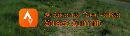Good & bad points of Strava Summit - A 60 Second read.
