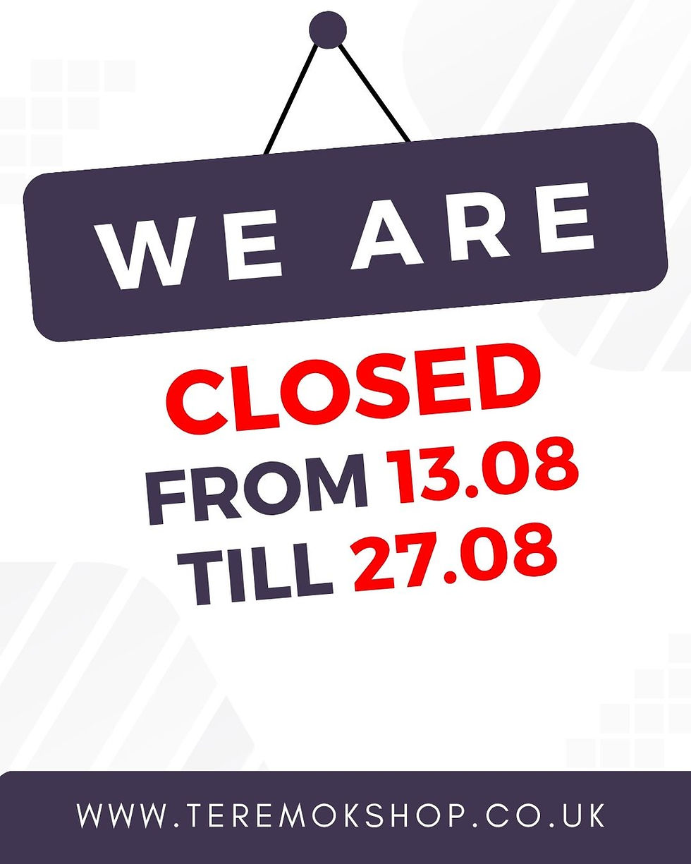 We are closed since tomorrow (13.08.2026) till 27.08.2026!