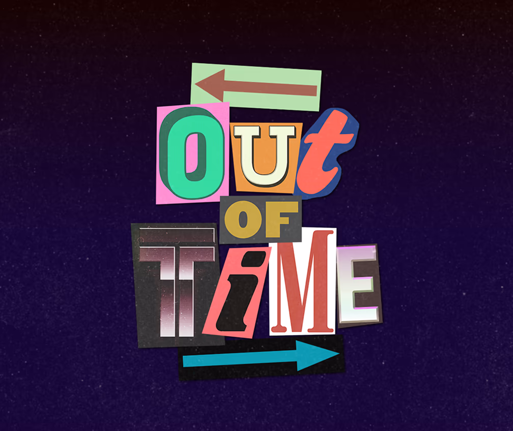 OUT OF TIME Brilliant Lady Entertainment