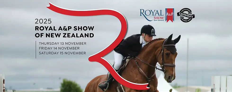 Christchurch A & P Show – November 13th, 14th & 15th.