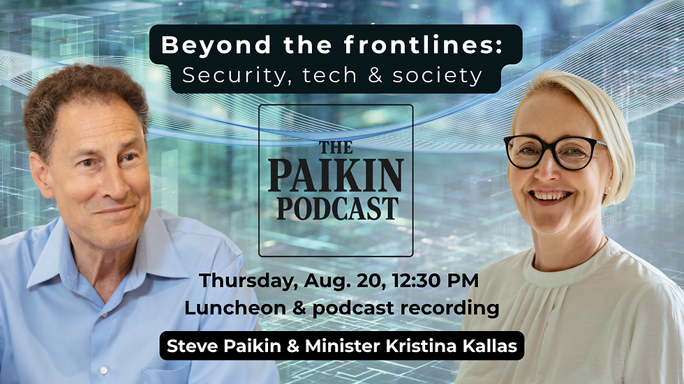 Beyond the Frontlines: Security, Tech, and Society with Minister Kristina Kallas on the Paikin Podcast