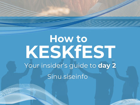 How to KESKfEST: Your Insider’s Guide to Day 2