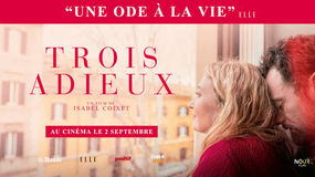 TROIS ADIEUX