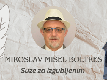 Miroslav Mišel Boltres: Suze za izgubljenim