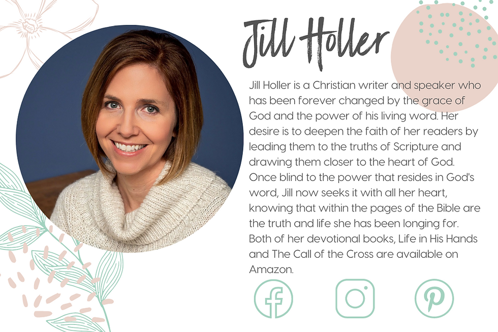 Jill Holler is the inspiring Author at changedbyhisgrace.com. She writes from a passion to give God Glory for who He is. You can find Jill on Facebook and her books on Amazon