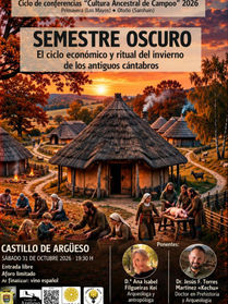 Ciclo de conferencias "Cultura Ancestral en Campoo. Semestre Oscuro 2026" "El ciclo económico y ritual del invierno de los antiguos cántabros".