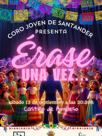El Castillo de Argüeso presenta el 13 de septiembre a las 20:30 el espectáculo musical 'Érase una vez' del Coro Joven de Santander, bajo la dirección de César Marañón. El evento, que se llevará a cabo en el patio del castillo, promete una puesta en escena dinámica, llena de luz, color y melodías conocidas, con una interpretación que encantará a todos los públicos. ¡No te lo pierdas!