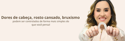 DTM, rosto cansado e bruxismo, o tratamento é muito mais simples do que pensa!