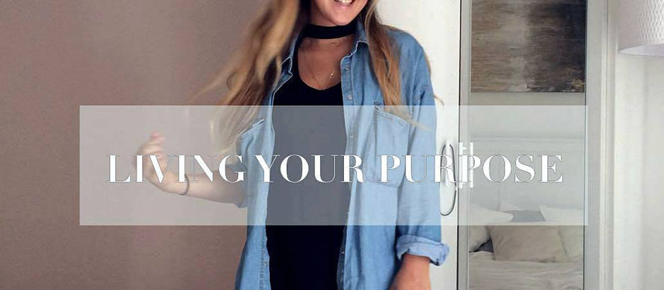 Start living your purpose