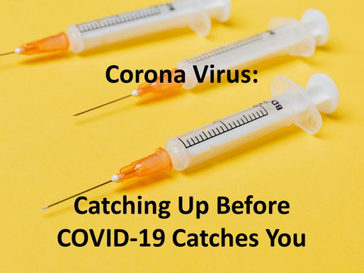 Playing Catch-up with COVID-19