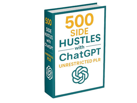 500 Side Hustles with ChatGPT Review + Bonuses