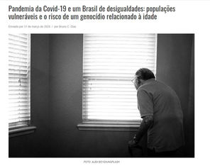 Pandemia da Covid-19 e um Brasil de desigualdades: populações vulneráveis e o risco de um genocídio