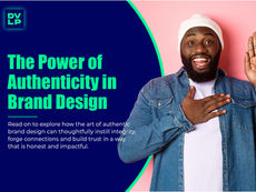 The Power of Authenticity in Brand Design