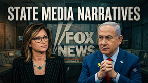 The Propaganda of Hegemony: Netanyahu, Fox News, and the Imperial Narrative