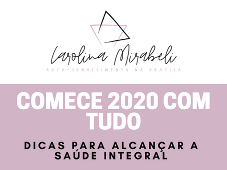 Dicas para alcançar a saúde integral
