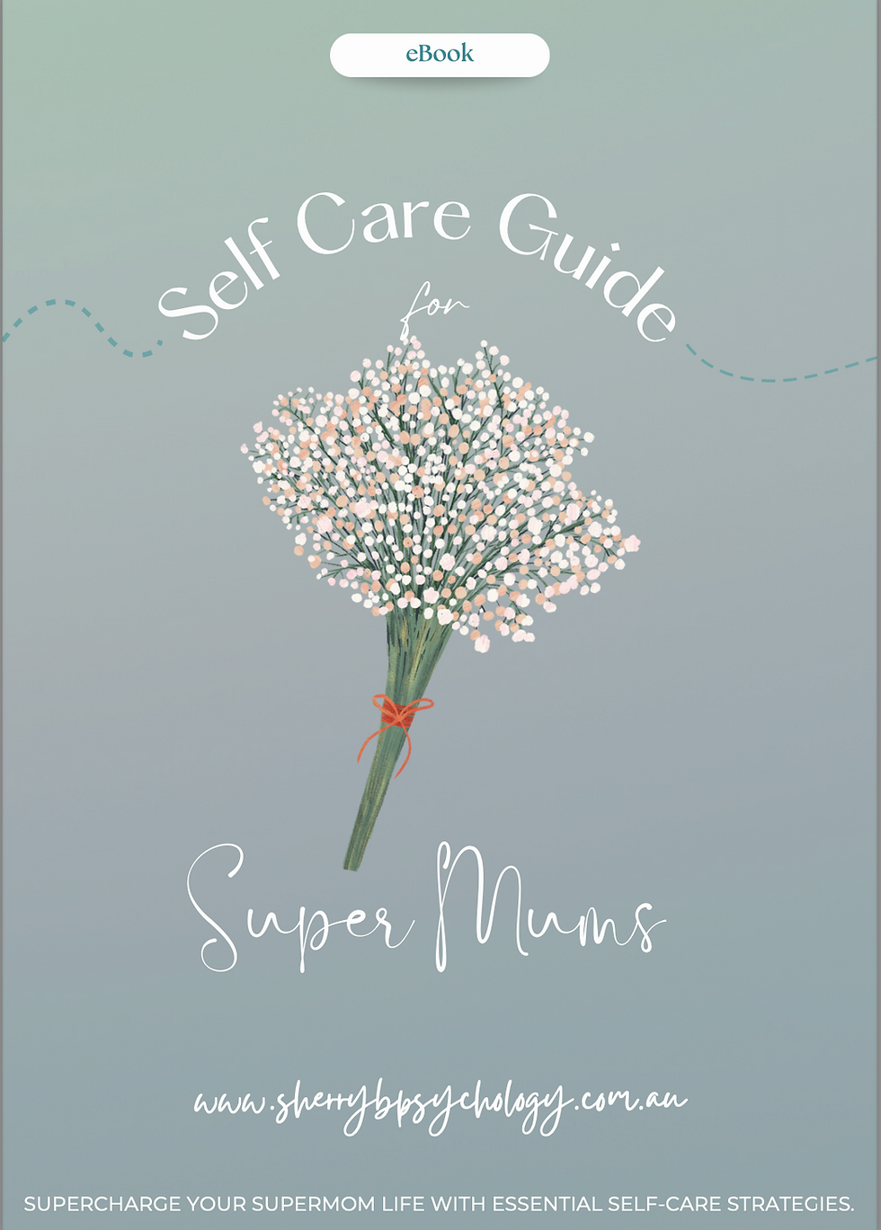 Self care guide for super mum
