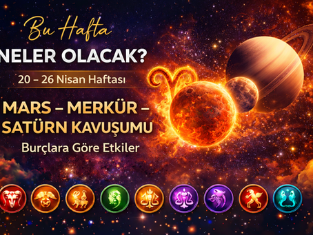 20 NİSAN HAFTASI NELER OLACAK?