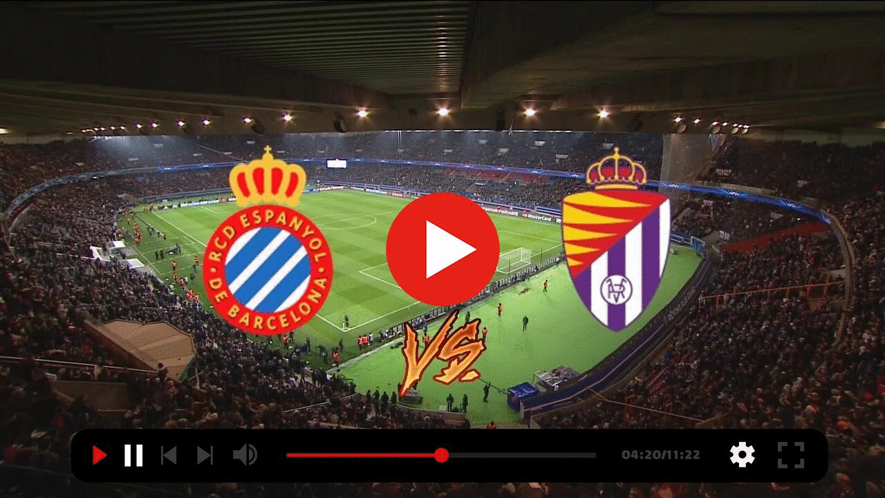 ((streaming=)) Today: Espanyol VS Valladolid live stream content media