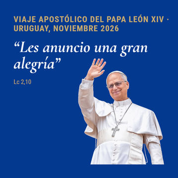 La visita del Papa León XIV: una oportunidad para nuestra Comunidad