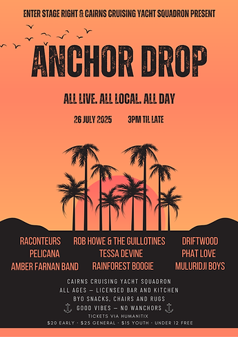 ANCHOR DROP festival cairns